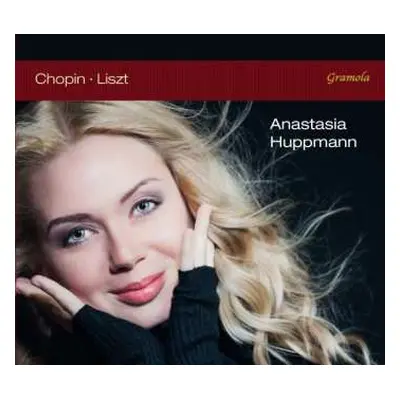 CD Frédéric Chopin: Anastasia Huppmann - Chopin / Liszt