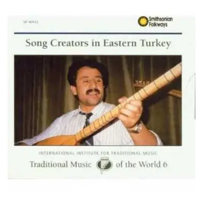 CD Various: Song Creators In Eastern Turkey