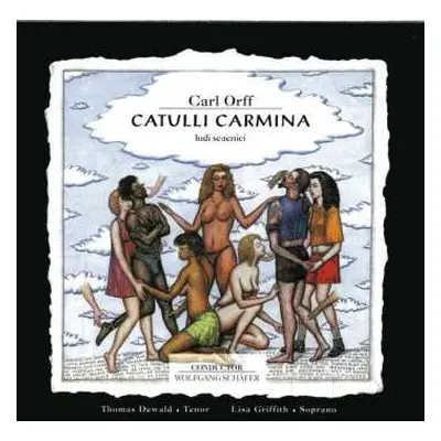 CD Carl Orff: Catulli Carmina - Ludi Seaenici