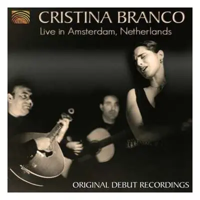 CD Cristina Branco: Live In Amsterdam, Netherlands