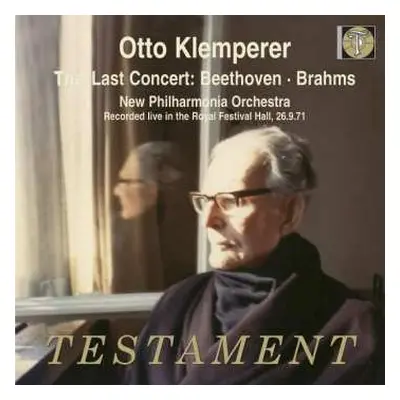 2CD Otto Klemperer: The Last Concert: Beethoven / Brahms