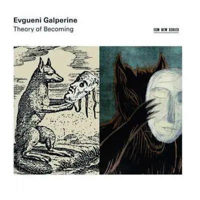 CD Evgueni Galperine: Theory Of Becoming