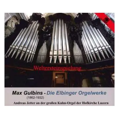 2CD Max Gulbins: Die Elbinger Orgelwerke