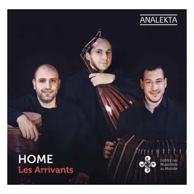 CD Les Arrivants: Home