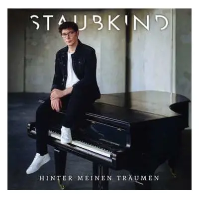 CD Staubkind: Hinter Meinen Träumen