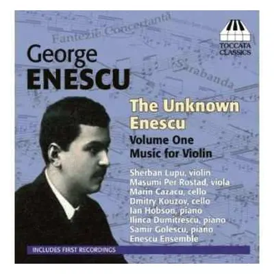 CD George Enescu: The Unknown Enescu Volume One: Music For Violin