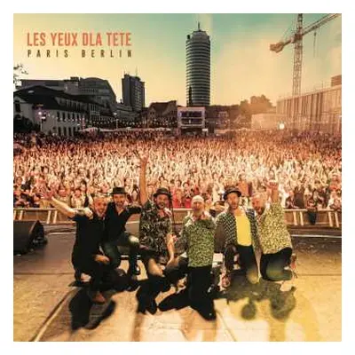 CD Les Yeux D'La Tête: Paris Berlin