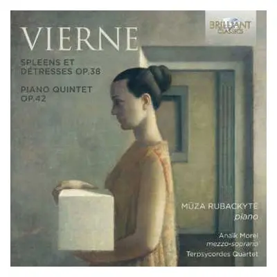 CD Louis Vierne: Spleens Et Détresses Op.38 - Piano Quintet Op.42