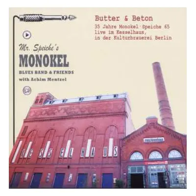 CD Guests: Butter & Beton (35 Jahre Monokel • Speiche 65 Live Im Kesselhaus, In Der Kulturbrauer