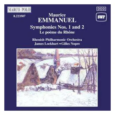 CD Maurice Emmanuel: Symphonies Nos. 1 And 2 • Le Poème Du Rhône