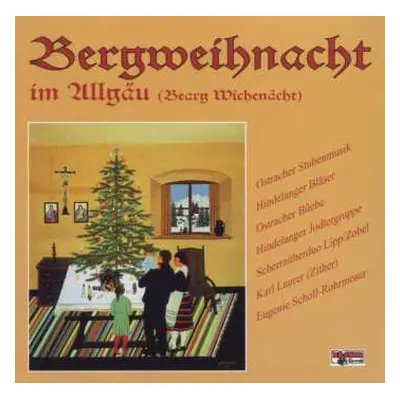 CD Various: Bergweihnacht Im Allgäu