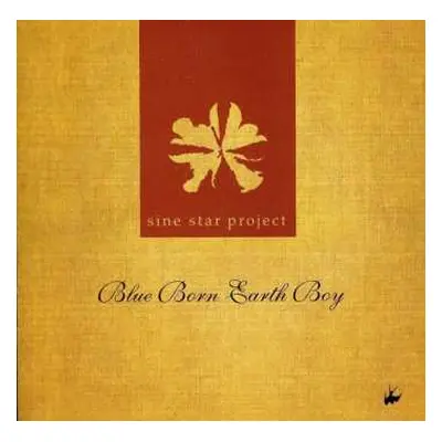 CD Sine Star Project: Blue Born Earth Boy