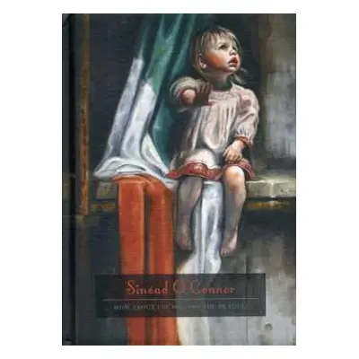 2CD/DVD/Box Set Sinéad O'Connor: How About I Be Me (And You Be You)? LTD