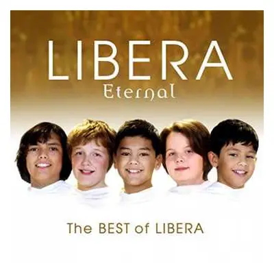 2CD Libera: Eternal: The Best Of Libera