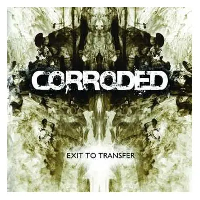 LP Corroded: Exit To Transfer