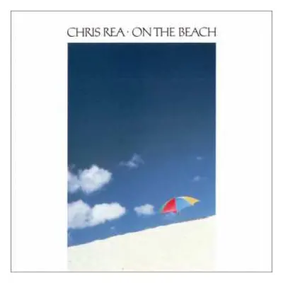 CD Chris Rea: On The Beach