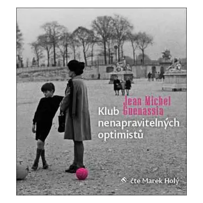 2CD Holý Marek: Guenassia: Klub nenapravitelných opti