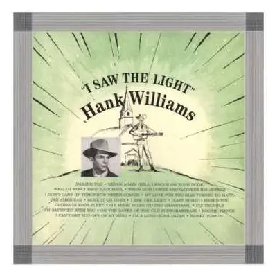 LP Hank Williams With His Drifting Cowboys: I Saw The Light