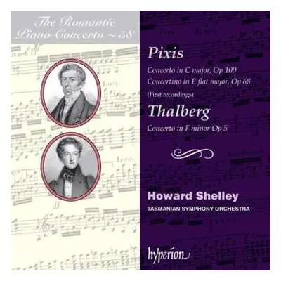 CD Howard Shelley: Concerto In C Major, Op 100 / Concertino In E Flat Major, Op 68 / Concerto In