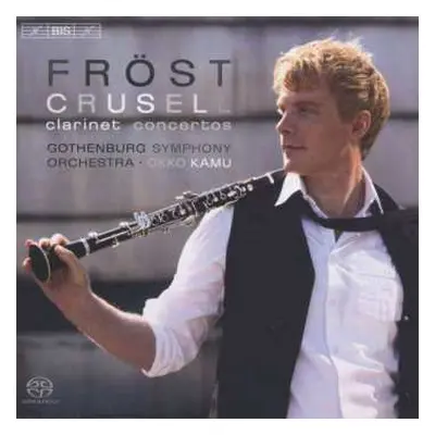 SACD Göteborgs Symfoniker: Clarinet Concertos