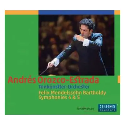 CD Felix Mendelssohn-Bartholdy: Symphonies 4 & 5