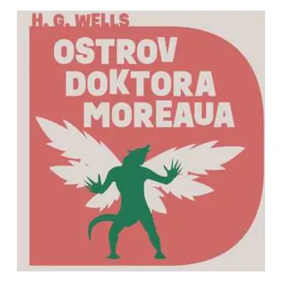 CD Václav Knop: Wells: Ostrov Doktora Moreaua