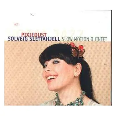 CD Solveig Slettahjell: Pixiedust