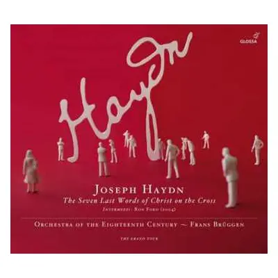 CD Joseph Haydn: The Seven Last Words Of Christ On The Cross