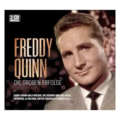 2CD Freddy Quinn: Die Großen Erfolge