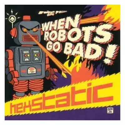 CD Hexstatic: When Robots Go Bad!