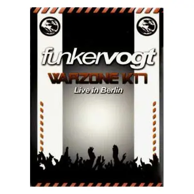 2DVD Funker Vogt: Warzone K17, Live In Berlin