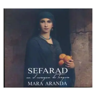 CD Mara Aranda: Sefarad en el Corazón de Turquía