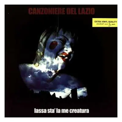 LP Canzoniere Del Lazio: Lassa Stà La Me Creatura LTD