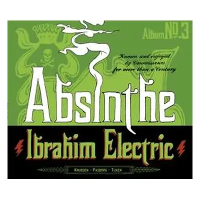 CD Ibrahim Electric: Absinthe