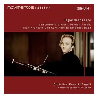 CD Antonio Vivaldi: Christian Kunert - Fagottkonzerte