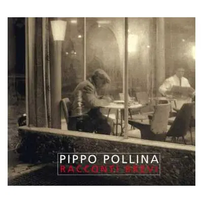 CD Pippo Pollina: Racconti Brevi