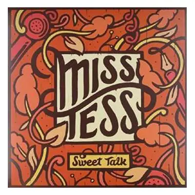 LP Miss Tess: Sweet Talk