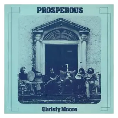 LP Christy Moore: Prosperous NUM | CLR