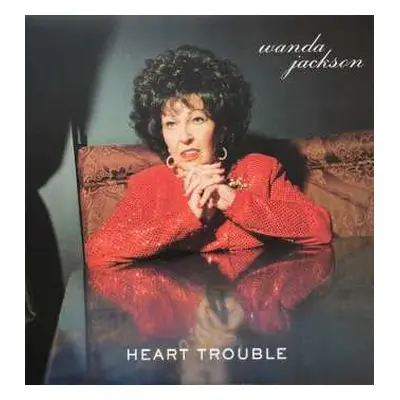 LP Wanda Jackson: Heart Trouble