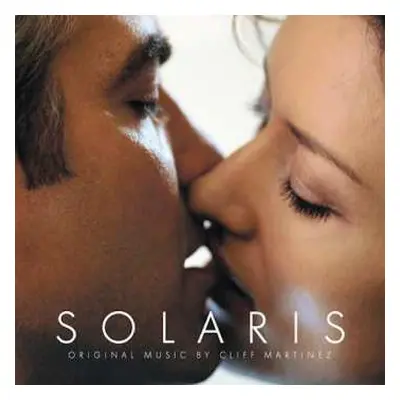 LP Cliff Martinez: Solaris : Original Motion Picture Score LTD | CLR