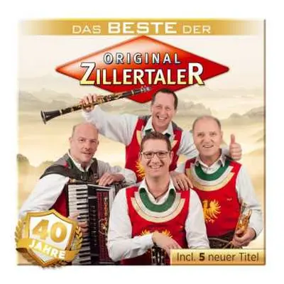 CD Original Zillertaler: 40 Jahre: Das Beste Der Original Zillertaler + 5 Neue Titel