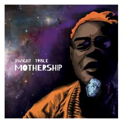 2LP Dwight Trible: Mothership