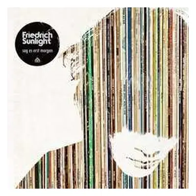 LP Friedrich Sunlight: Sag Es Erst Morgen