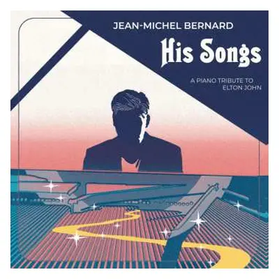 2LP Elton John: Jean-michel Bernard - His Songs (a Tribute To Elton John) (180g)