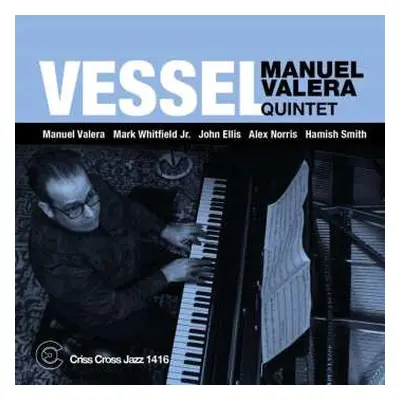 CD Manuel Valera Quintet: Vessel