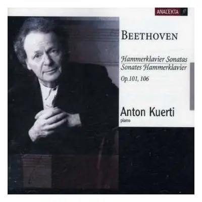 CD Ludwig van Beethoven: Hammerklavier Sonatas Op. 101, 106