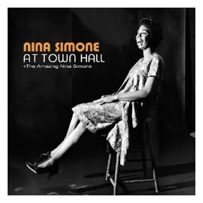 CD Nina Simone: Nina Simone At Town Hall + The Amazing Nina Simone