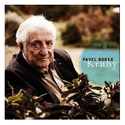 CD Pavel Bobek: Kruhy