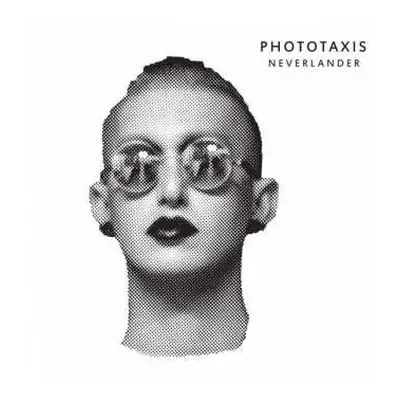 CD Phototaxis: Neverlander DIGI