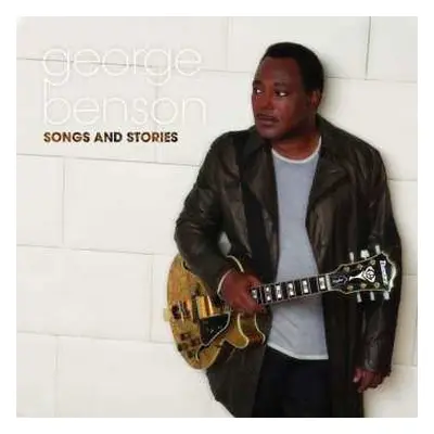 CD George Benson: Songs And Stories